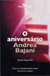 Capa do livro O Aniversário de Andrea Bajani, obra vencedora do Prêmio Strega 2025 sobre memórias familiares.