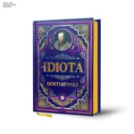 Livro O Idiota de Fiódor Dostoiévski edição de luxo com capa dura e detalhes em hot stamping