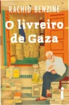 Capa do livro O Livreiro de Gaza de Rachid Benzine, retratando a temática de resistência cultural e memória.