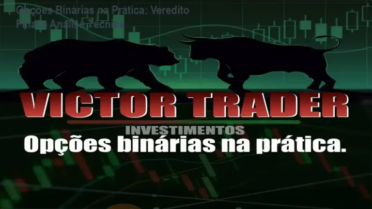Opções Binárias na Prática: Veredito Final e Análise Técnica 3 Opções Binárias na Prática de Victor de Oliveira Costa: visão interna e funcionamento do método