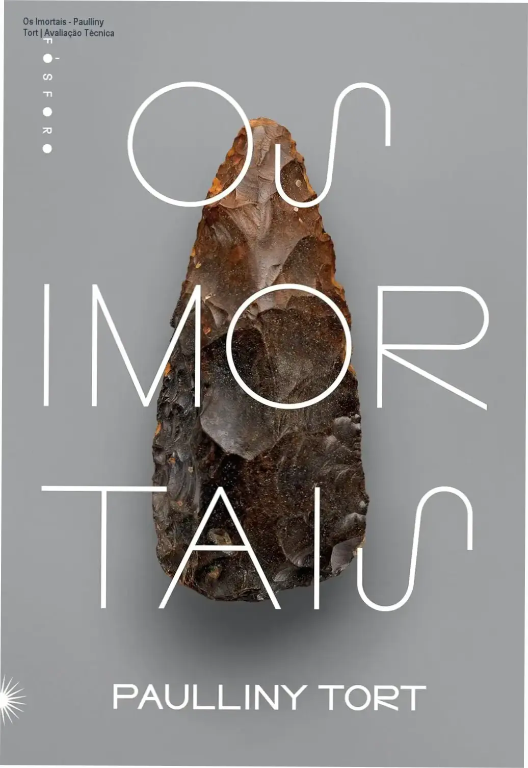 Capa do livro Os Imortais de Paulliny Tort com arte inspirada em pinturas rupestres