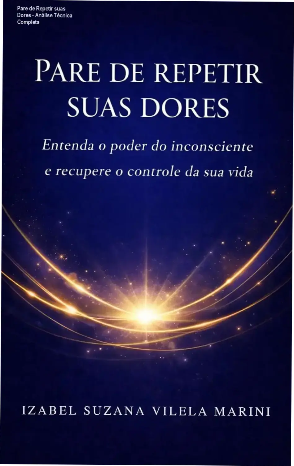 Capa do ebook Pare de repetir suas dores focada em autoconhecimento e controle emocional