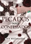Capa do eBook Pecados Não Confessados de Ivy Matarazzo