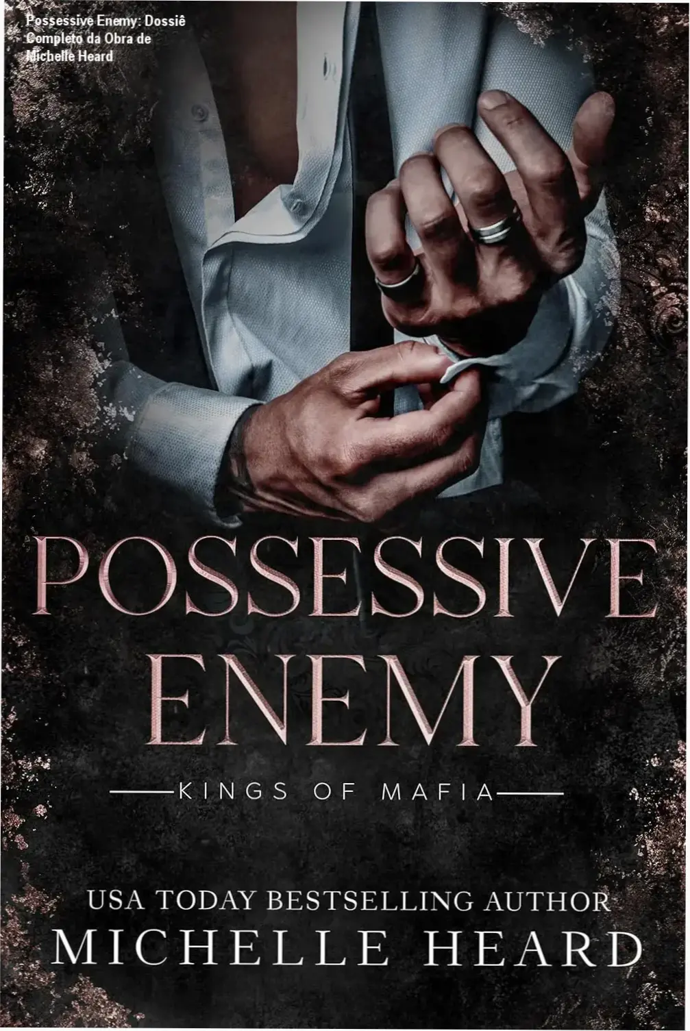 Possessive Enemy: Dossiê Completo da Obra de Michelle Heard 1 Capa digital do livro Possessive Enemy de Michelle Heard para leitura no Kindle