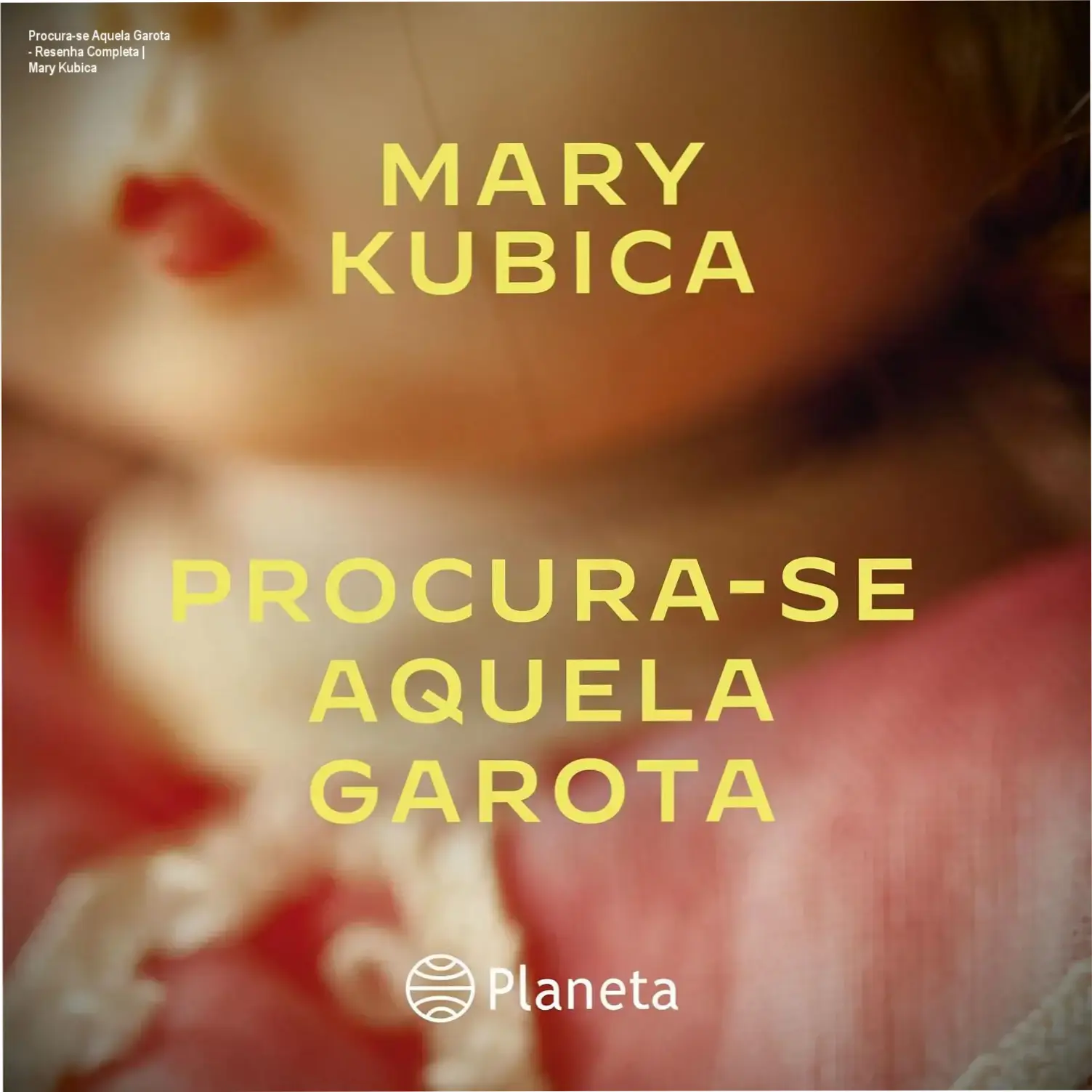 Capa do audiolivro Procura‑se Aquela Garota de Mary Kubica, destaque visual da edição 2026
