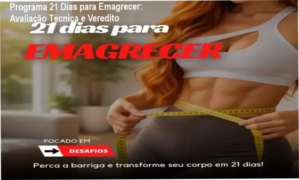 Programa 21 Dias para Emagrecer: Avaliação Técnica e Veredito 1 Programa 21 Dias para Emagrecer Juliane Costa bastidores e funcionamento