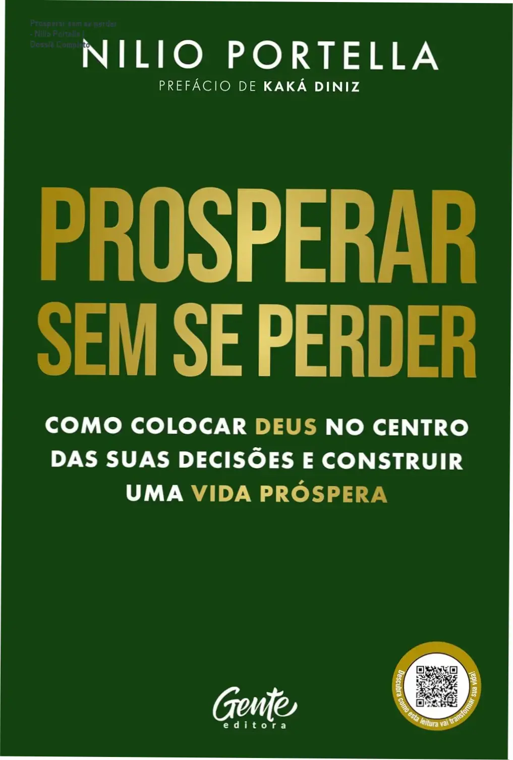Capa do livro Prosperar sem se perder de Nilio Portella sobre equilíbrio entre fé e carreira