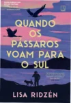 Capa do livro Quando os pássaros voam para o sul de Lisa Ridzén em estilo minimalista nórdico