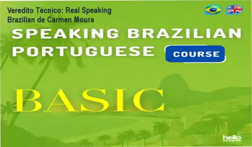 Course 1 Real Speaking Brazilian de Carmen Moura: visão interna da plataforma e materiais de estudo
