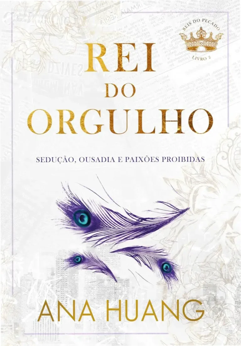 Rei do Orgulho: Dossiê Completo sobre a Obra de Ana Huang 16 Capa do livro Rei do Orgulho de Ana Huang destacando a estética Old Money