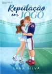Capa do ebook 'Reputação em Jogo' destacando Sadie e Zane em um momento de confronto romântico