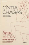 Capa do livro Sexo, Amor e Hipérboles de Cíntia Chagas ilustrando o tema de comportamento humano e hipocrisia social