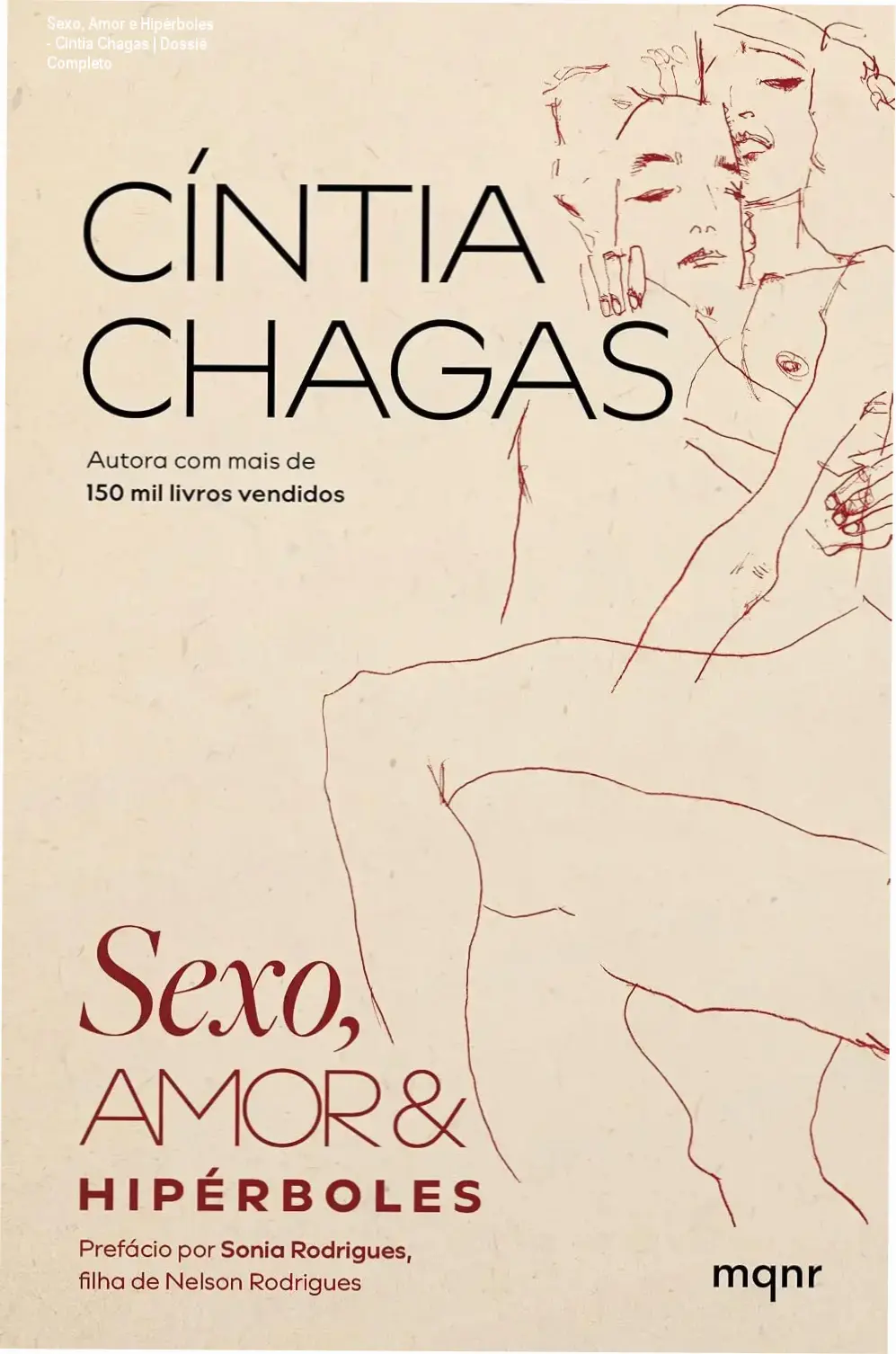 Sexo, Amor e Hipérboles - Cíntia Chagas | Dossiê Completo 1 Capa do livro Sexo, Amor e Hipérboles de Cíntia Chagas ilustrando o tema de comportamento humano e hipocrisia social