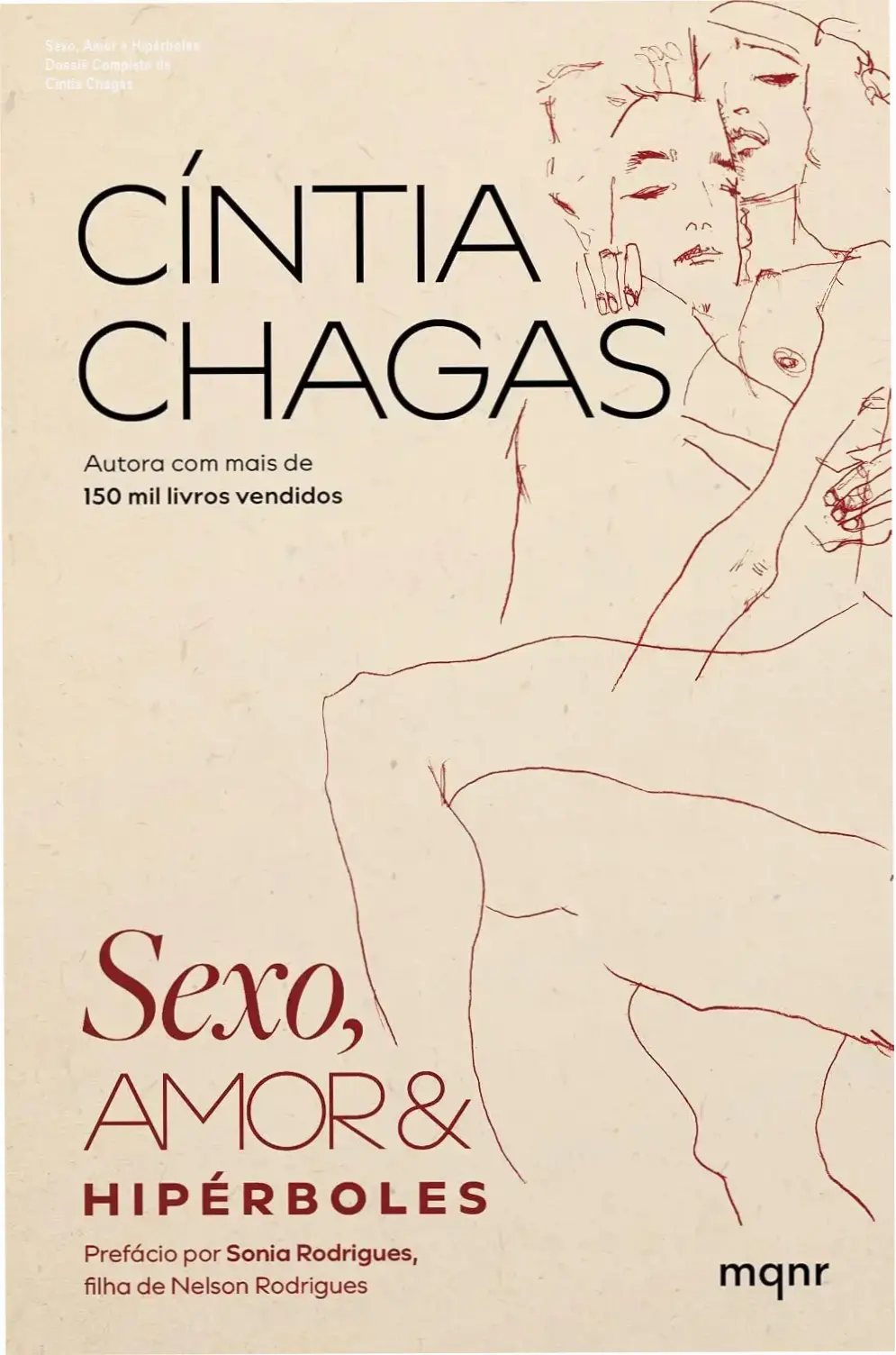 Sexo, Amor e Hipérboles: Dossiê Completo de Cíntia Chagas 1 Capa do livro Sexo, Amor e Hipérboles de Cíntia Chagas sobre comportamento e moralidade
