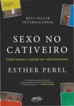 Capa do livro Sexo no Cativeiro de Esther Perel sobre vitalidade nos relacionamentos