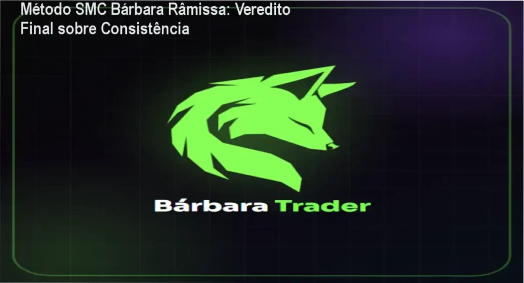 Método SMC Bárbara Râmissa: Veredito Final sobre Consistência 1 Simplificando Day Trade de Bárbara Râmissa: visão interna da plataforma e método SMC