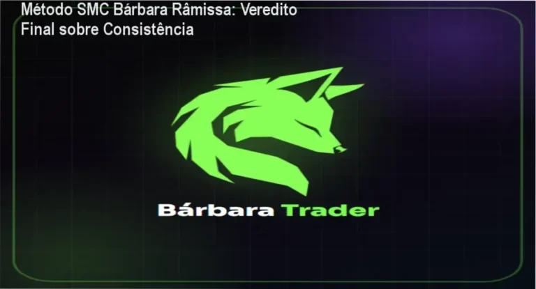 Método SMC Bárbara Râmissa: Veredito Final sobre Consistência 11 Simplificando Day Trade de Bárbara Râmissa: visão interna da plataforma e método SMC