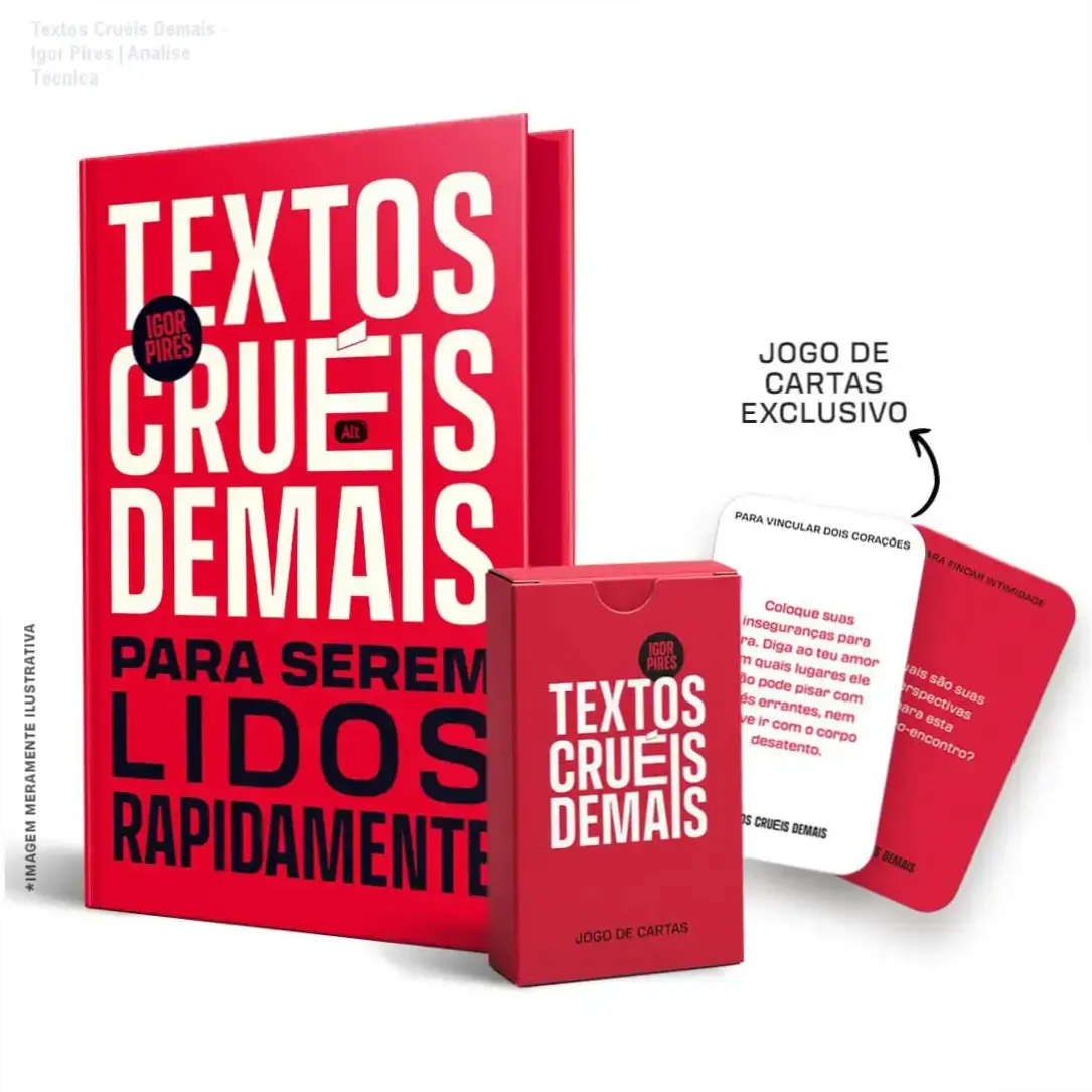 Textos Cruéis Demais - Igor Pires | Análise Técnica 1 Capa da edição de luxo de Textos Cruéis Demais para Serem Lidos Rapidamente de Igor Pires