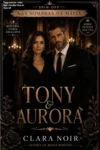 Capa do ebook Tony e Aurora de Clara Noir, spin-off da série Máfia Romano
