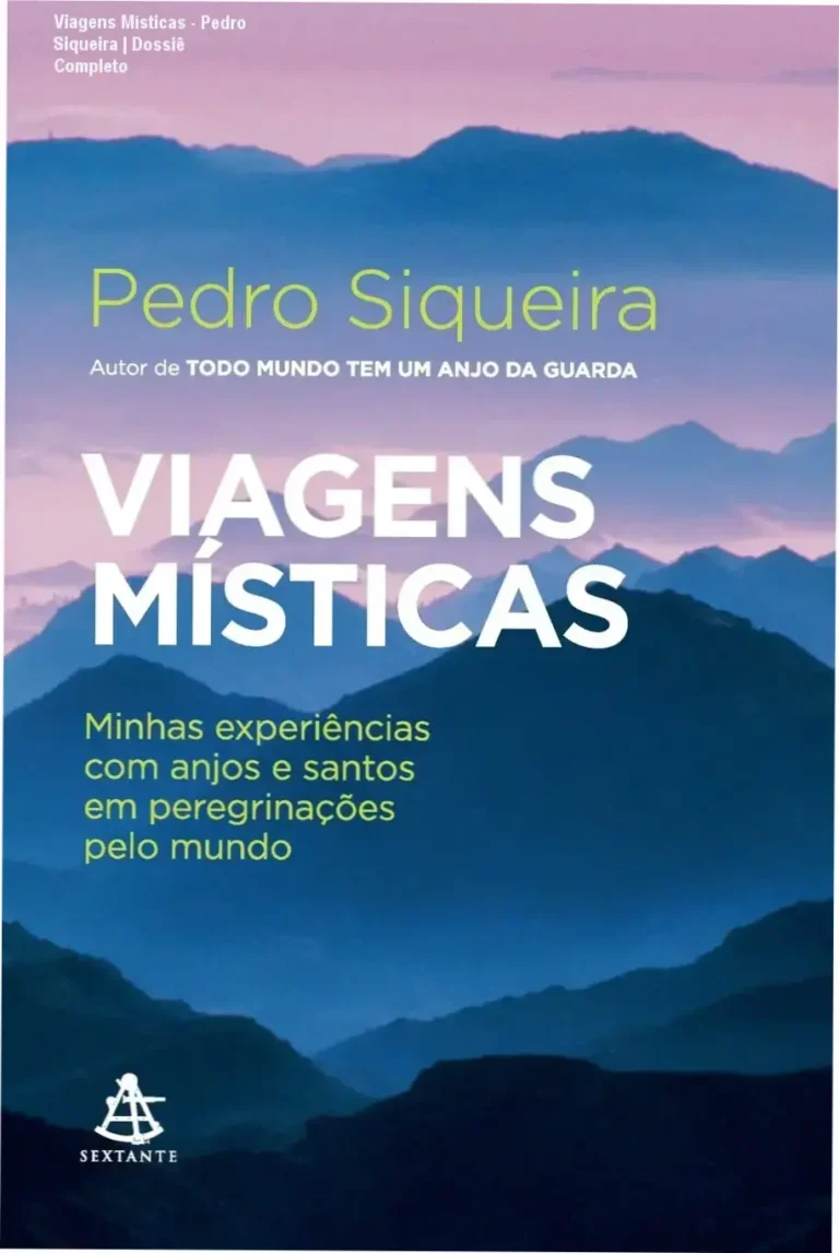 Capa do livro Viagens Místicas de Pedro Siqueira sobre experiências espirituais e peregrinações
