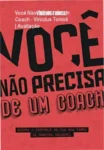 Capa do ebook Você Não Precisa de um Coach de Vinicius Tonioli sobre autonomia fitness e nutrição