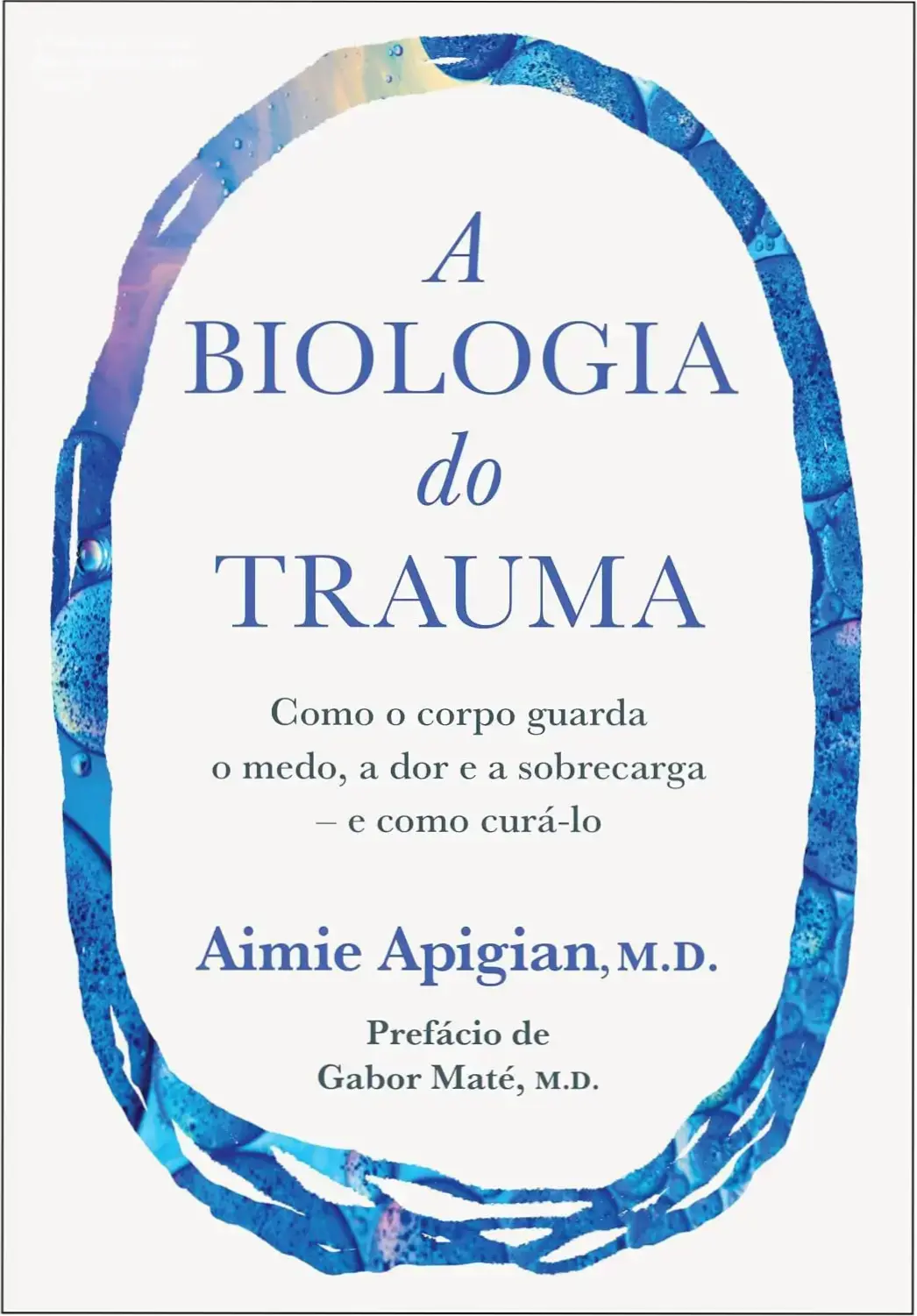 Capa do livro A Biologia do Trauma de Aimie Apigian abordando a cura do corpo