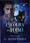 Capa do ebook A Escolha do Lobo: A Babá Proibida de G. Benevides