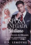 Capa do livro digital A Esposa Renegada pelo Siciliano de D. A. Lemoyne