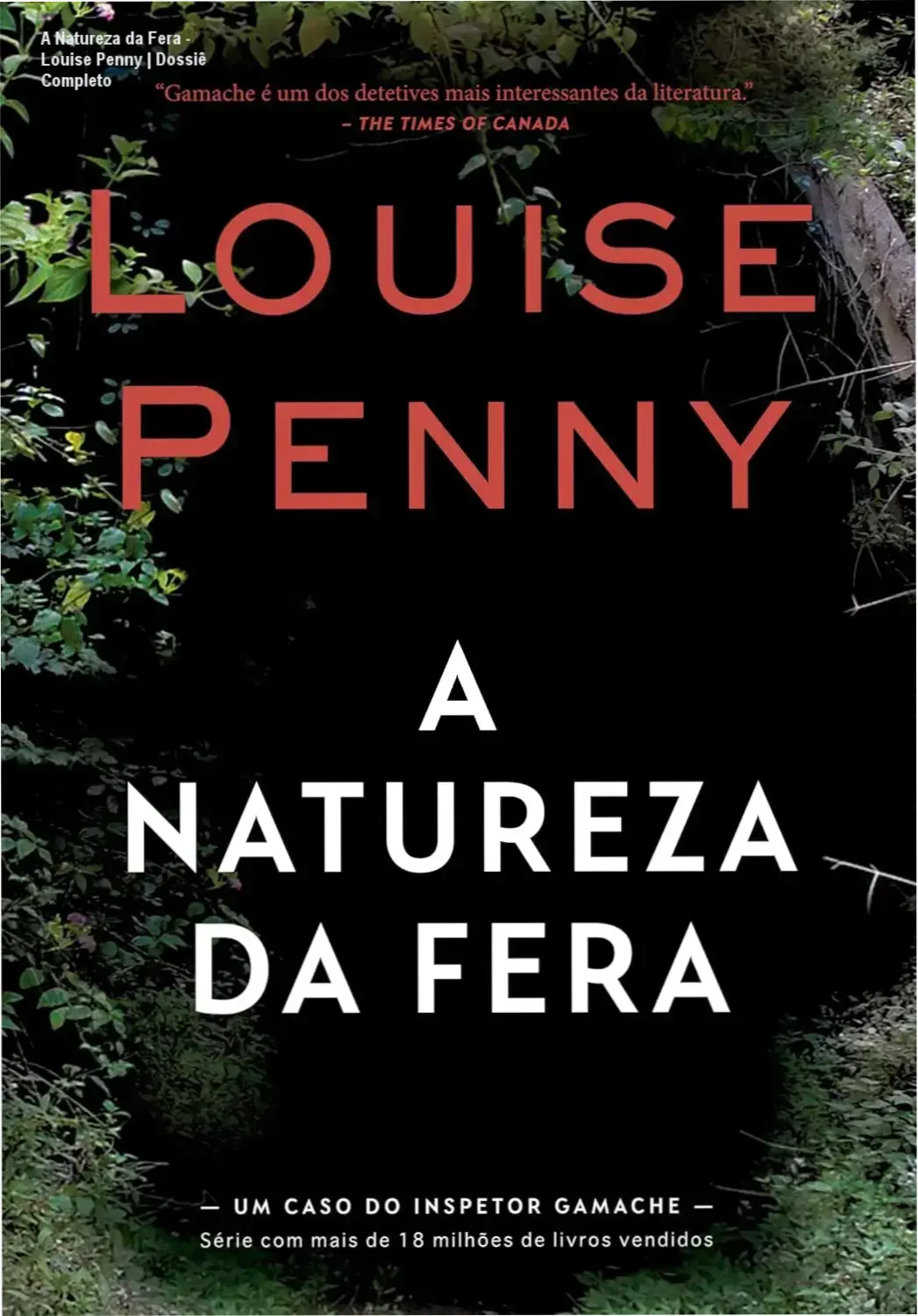 A Natureza da Fera - Louise Penny | Dossiê Completo 1 Capa do ebook A Natureza da Fera de Louise Penny com o Inspetor Gamache