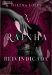 Capa do ebook A Rainha Reivindicada de Helena Lopes, romantasia de mitologia grega