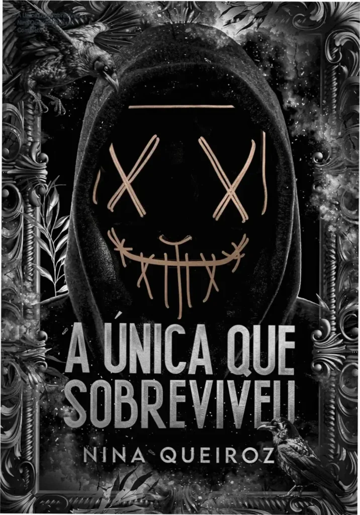 A Única Que Sobreviveu - Nina Queiroz | Dossiê Completo 1 Capa do ebook A Única Que Sobreviveu de Nina Queiroz em dispositivo Kindle