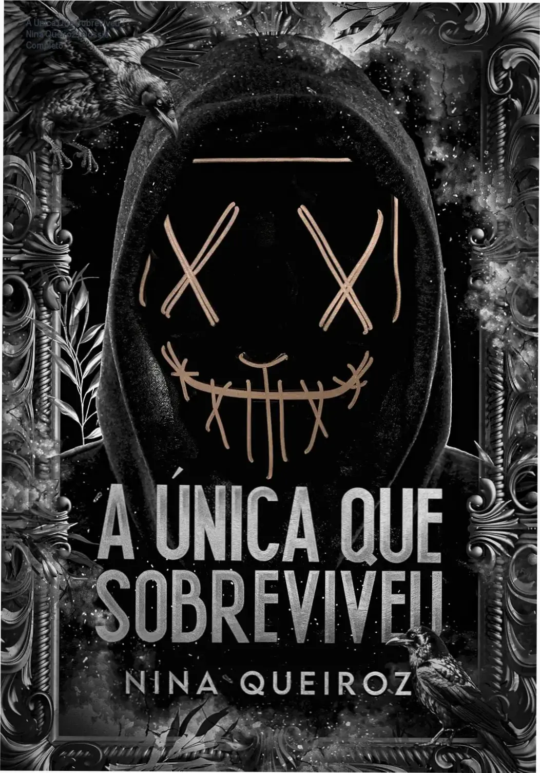 Capa do ebook A Única Que Sobreviveu de Nina Queiroz em dispositivo Kindle