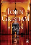 Capa do livro digital A Viúva de John Grisham para leitura no Kindle