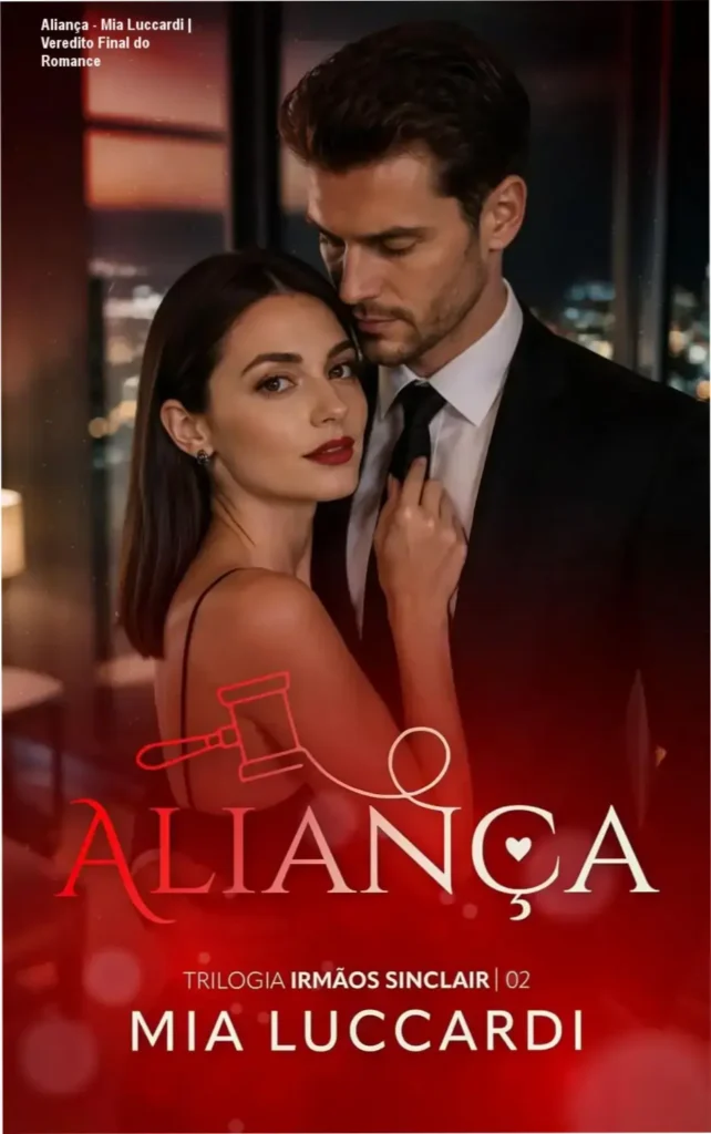 Aliança - Mia Luccardi | Veredito Final do Romance 1 Capa do ebook Aliança de Mia Luccardi ilustrando romance de conveniência