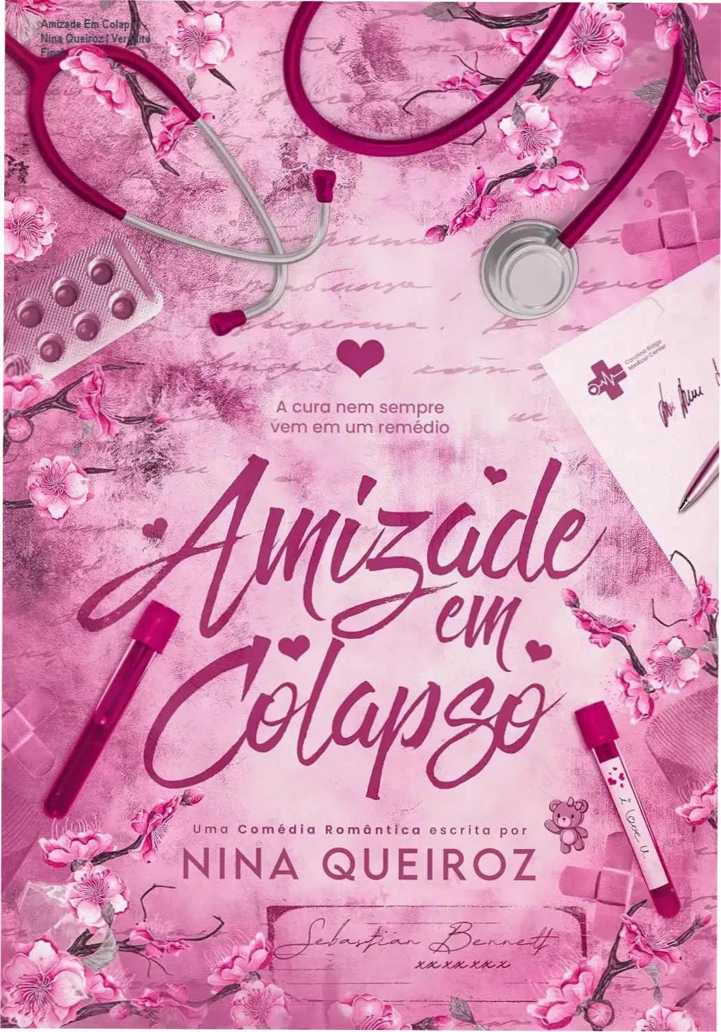 Amizade Em Colapso - Nina Queiroz | Veredito Final 1 Capa do ebook Amizade Em Colapso de Nina Queiroz, romance médico