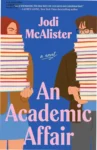 Capa do eBook An Academic Affair de Jodi McAlister com temática de romance acadêmico