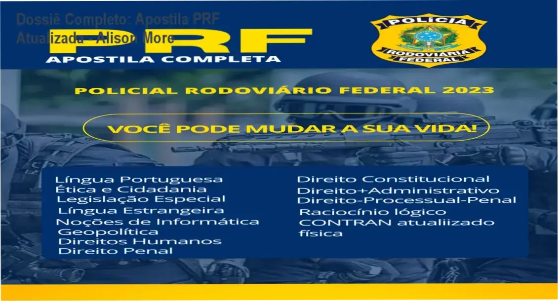 Dossiê Completo: Apostila PRF Atualizada - Alison More 1 Apostila PRF Atualizada de Alison More: visão interna e funcionamento do material