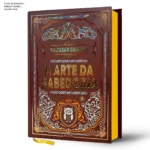 Livro A Arte da Sabedoria de Baltasar Gracián edição luxo capa dura
