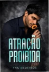 Capa do livro digital Atração Proibida de Yna Medeiros