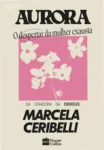 Capa do ebook Aurora O despertar da mulher exausta de Marcela Ceribelli