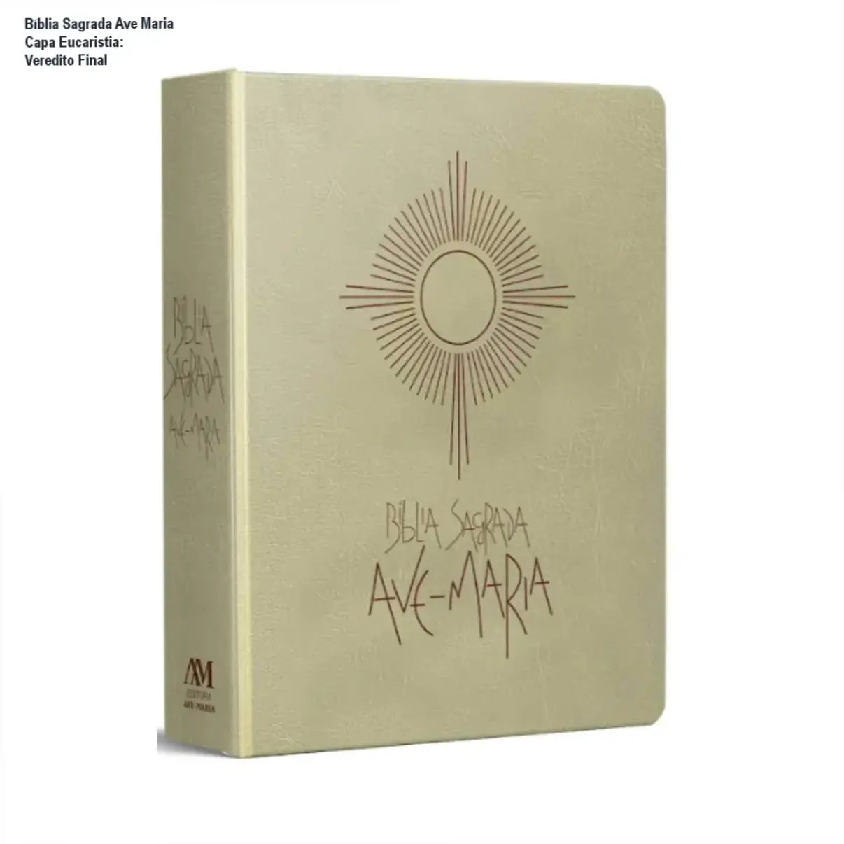Bíblia Sagrada Edição Ave Maria com capa ilustrada do Santíssimo Sacramento