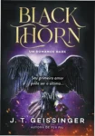 Capa do livro Blackthorn de J. T. Geissinger, destacando a estética de romance dark