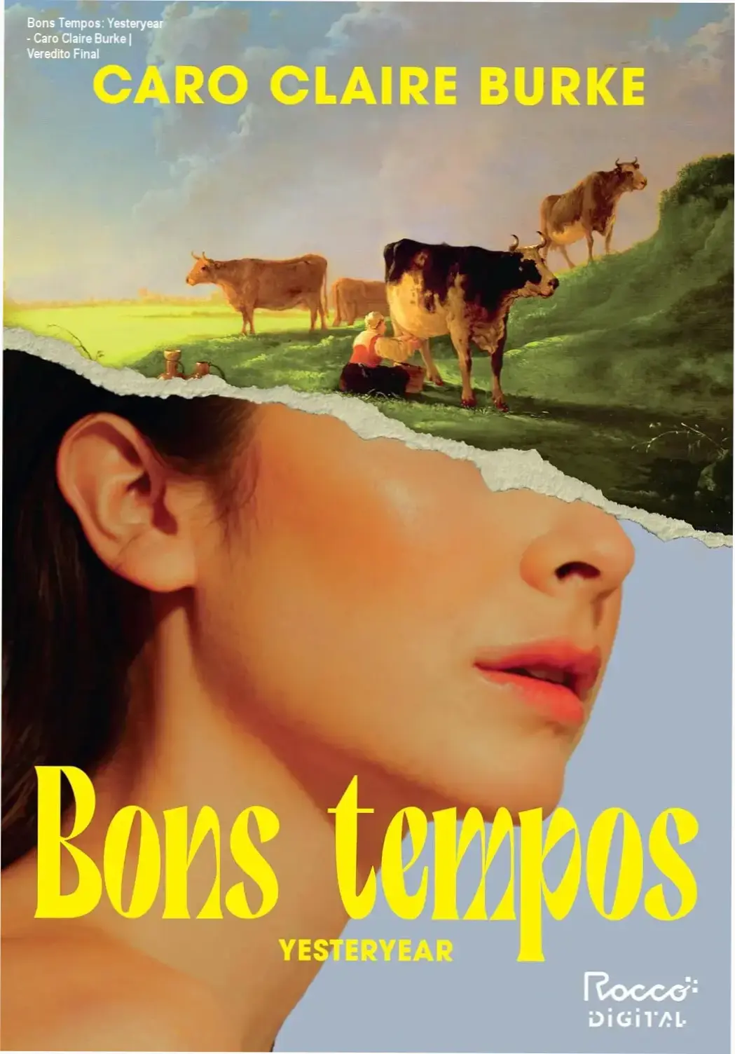 Bons Tempos: Yesteryear - Caro Claire Burke | Veredito Final 1 Capa do ebook Bons Tempos Yesteryear de Caro Claire Burke sobre sátira e redes sociais