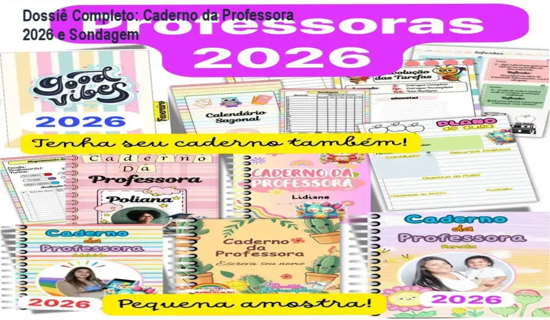 Dossiê Completo: Caderno da Professora 2026 e Sondagem 1 Caderno da Professora 2026 e Sondagem Diagnóstica: visão interna das ferramentas de planejamento e controle de turma