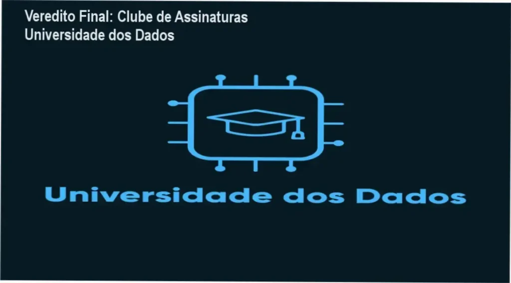 Veredito Final: Clube de Assinaturas Universidade dos Dados 1 Clube de Assinaturas da Universidade dos Dados de Andre Yukio bastidores e funcionamento