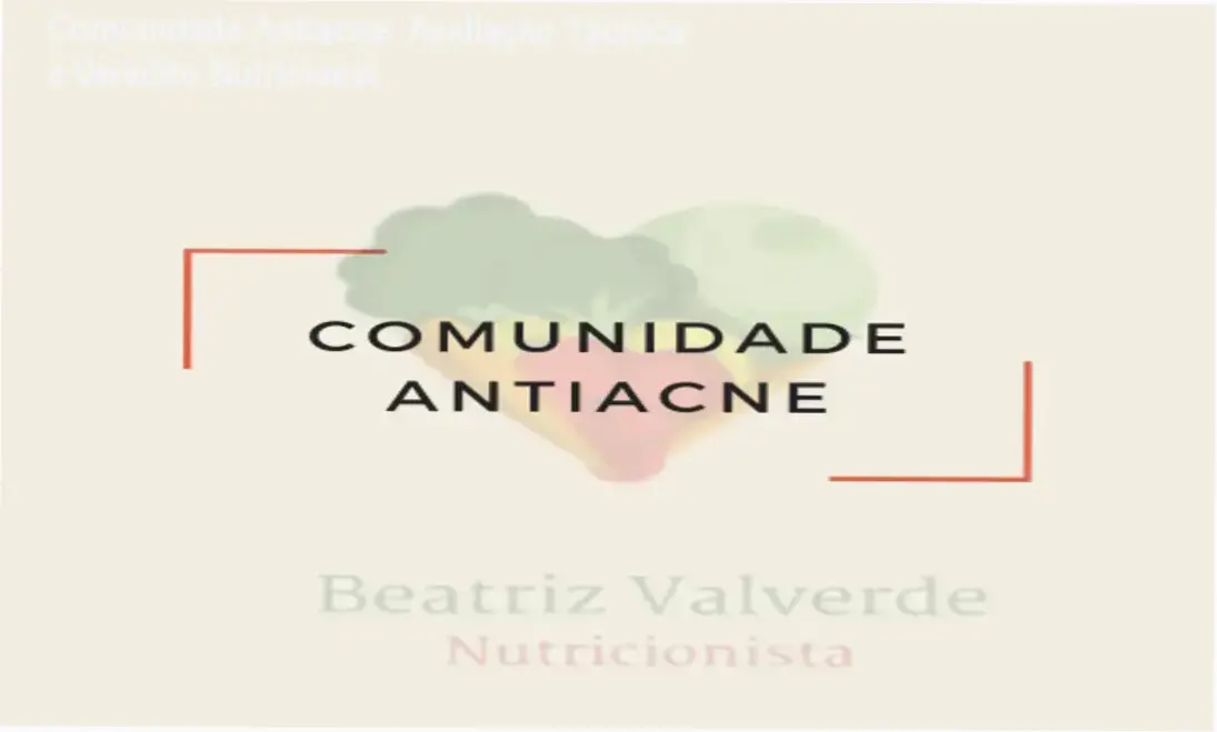 Comunidade Antiacne de Beatriz Valverde: visão interna do curso e módulos de nutrição