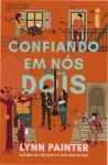 Capa do livro Confiando em nós dois de Lynn Painter em ambiente moderno