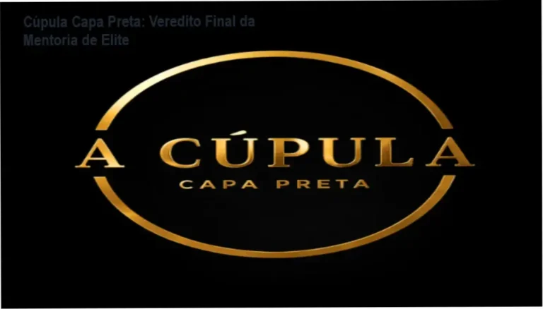 Cúpula Capa Preta: Veredito Final da Mentoria de Elite 9 Cúpula Capa Preta de João Ricardo Batista e Rodrigo Stochiero: visão interna da mentoria e funcionamento