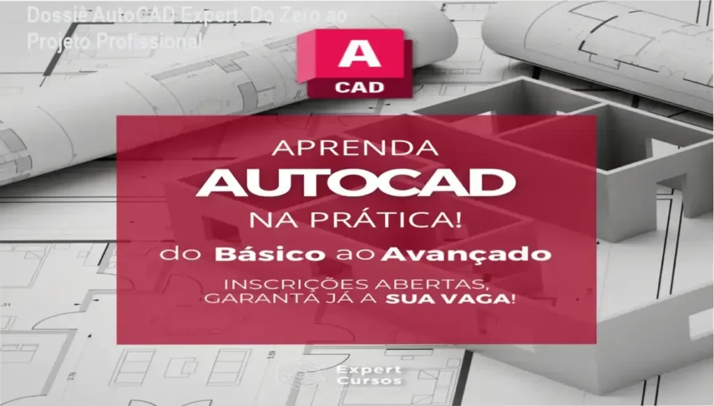 Curso de AutoCAD Expert bastidores e funcionamento da plataforma