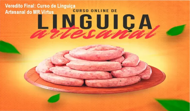 Veredito Final: Curso de Linguiça Artesanal do MR Virtus 19 Curso de Linguiça Artesanal MR Virtus bastidores e funcionamento